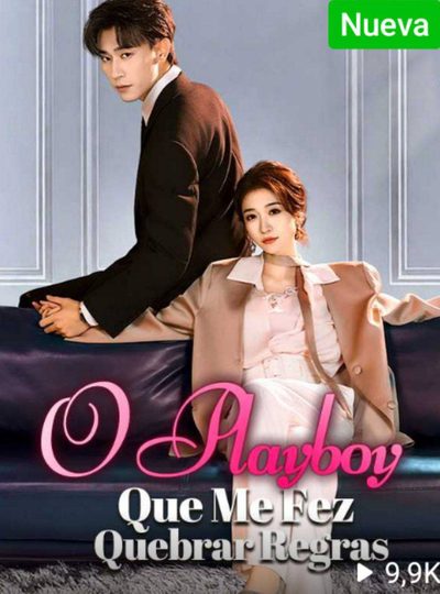 O Playboy que Me Fez Quebrar as Regras