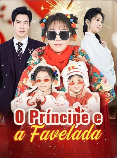 O Príncipe e a Favelada DUBLADO
