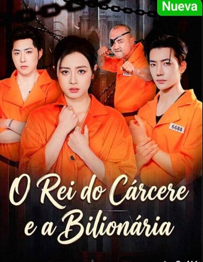 O Rei do Cárcere e a Bilionária