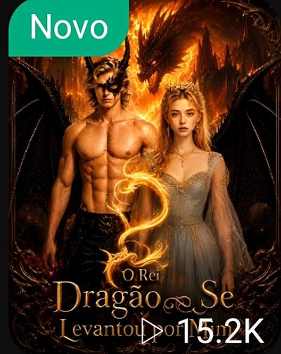 O Rei Dragão Se Levantou por Mim