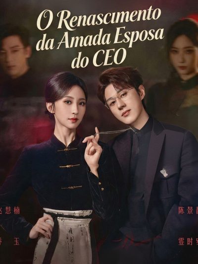O Renascimento da Amada Esposa do CEO