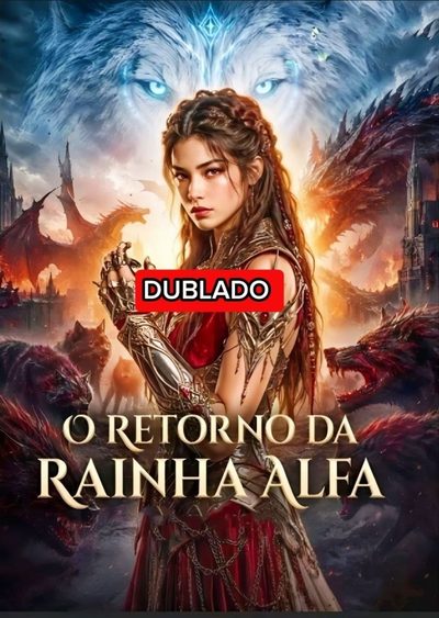 O Retorno da Rainha Alfa