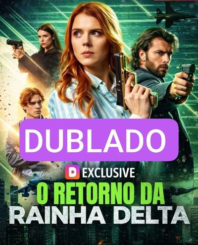O Retorno da Rainha Delta