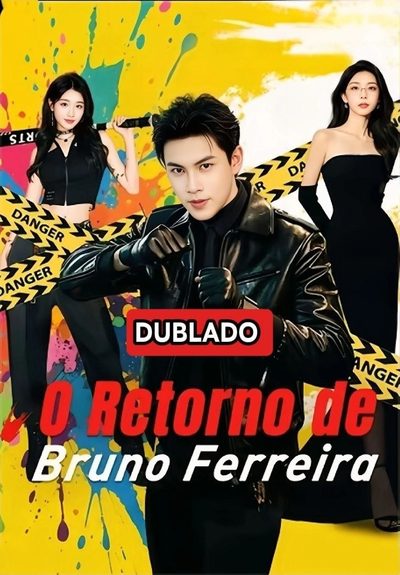 O Retorno de Bruno Ferreira Dublado