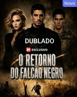 O Retorno do Falcão Negro Dublado