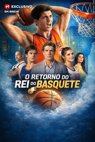 O Retorno do Rei do Basquete