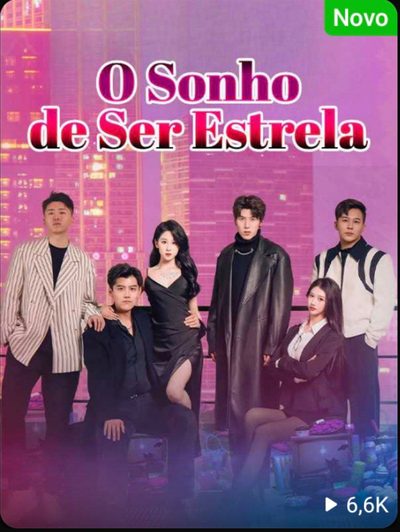 O Sonho de Ser Estrela