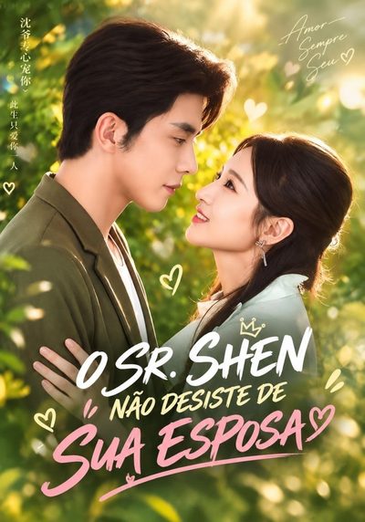 O Sr. Shen Não Desiste da Sua Esposa
