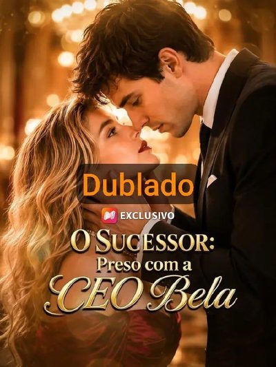 O Sucessor Preso com a Bela