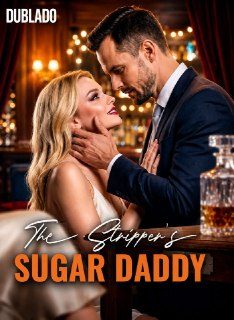 O Sugar Daddy da Stripper (dublado)