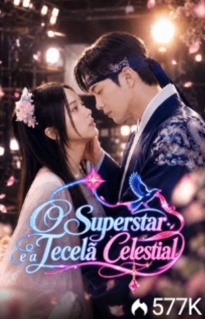 O Superstar e a Tecelã Celestial