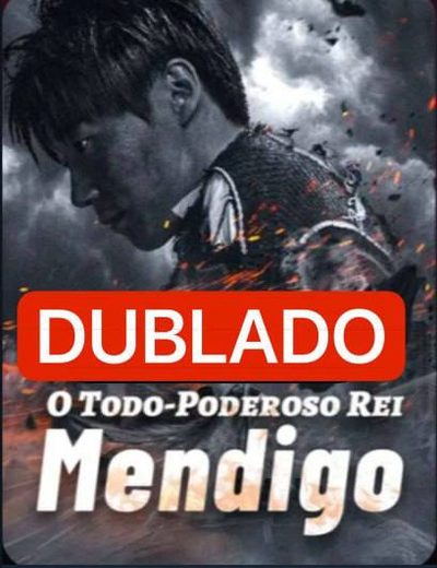 O Todo Poderoso Rei Mendigo - Dublado