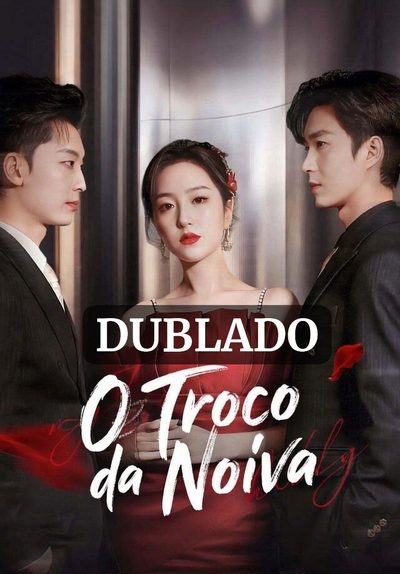 O Troco da Noiva Dublado
