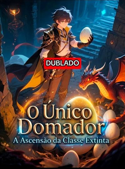 O Único Domador: Ascensão da Classe