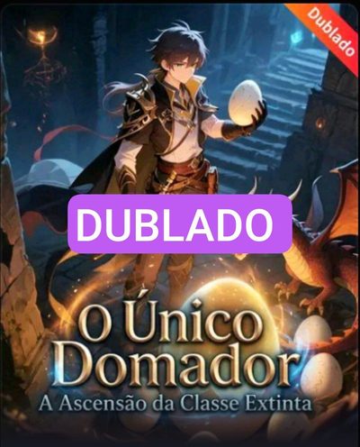 O Único Domador: Ascensão da Classe Dublado