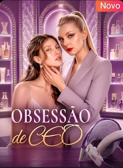 Obsessão de CEO Gl �