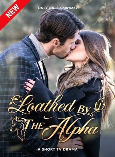 Odiada pelo alfa LOATHED BY THE ALPHA