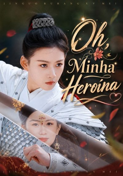 Oh Minha Heroína