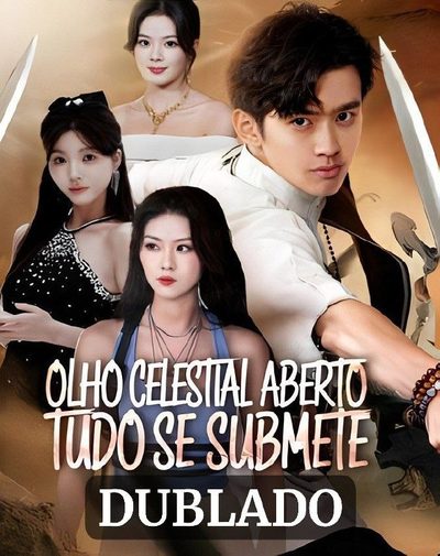 Olho Celestial Aberto Tudo Se Submete (dublado)