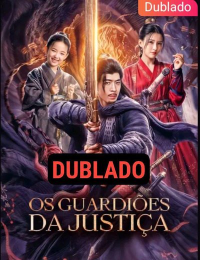 Os Guardiões da Justiça Dublado