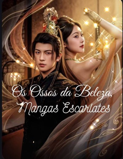 Os Ossos da Beleza, Mangas Escarlates