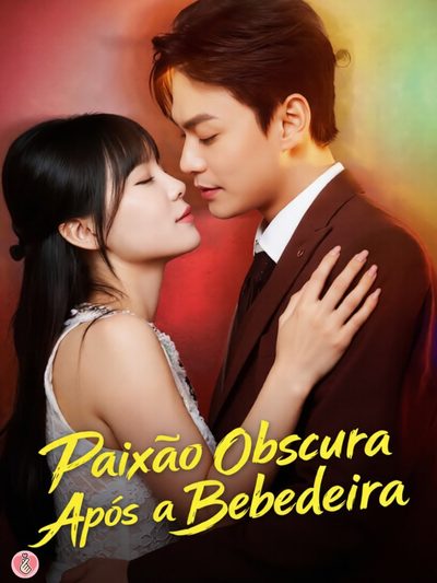 Paixão Obscura Após a Bebedeira