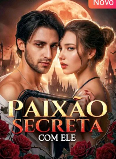 Paixão Secreta com Ele