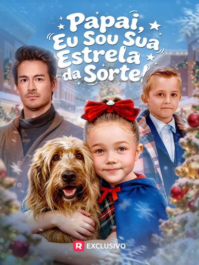 Papai, Eu Sou Sua Estrela da Sorte! - Dublado