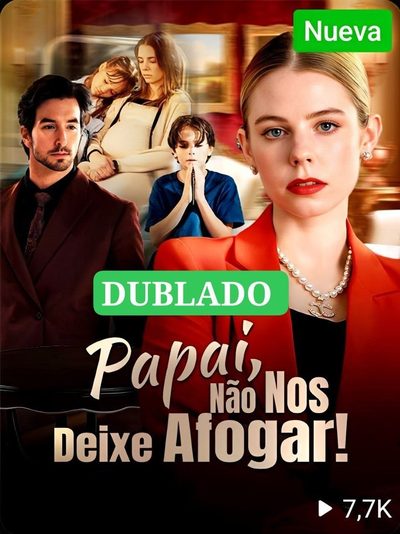 Papai Não Nos Deixe Afogar