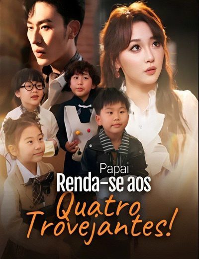 Papai Renda-se Aos Quatro Trovejantes