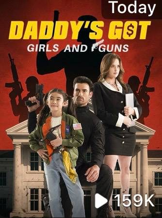 Papai Tem Garotas e Armas