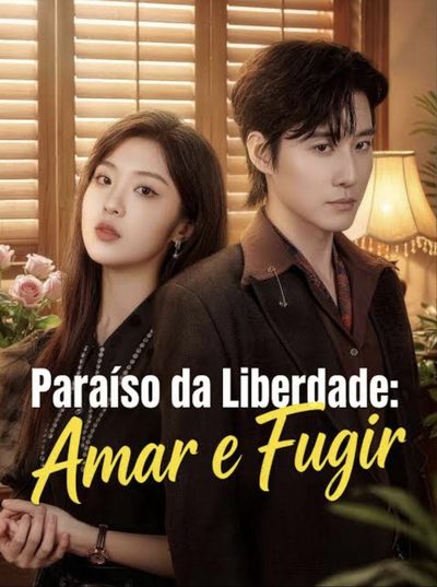 Paraíso da Liberdade: Amar e Fugir Legendado