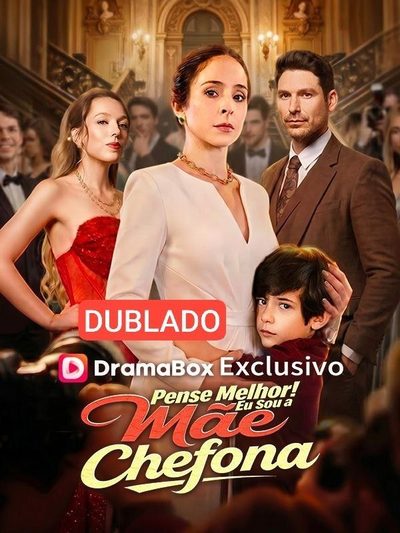Pense Melhor Eu Sou a Mãe Chefona - Dublado