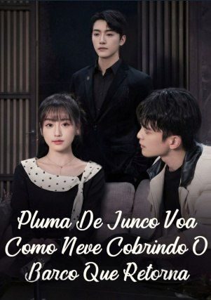 ♣️pluma de Junco Voa Como Neve Cobrindo o Barco que Retorna
