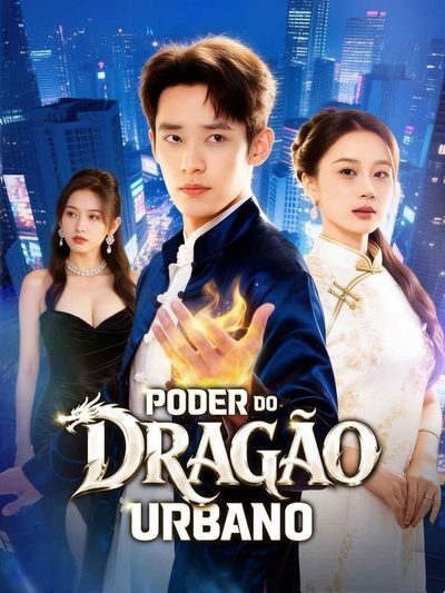 Poder do Dragão Urbano Legendado