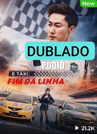 PÓDIO E TÁXI: FIM DA LINHA dublado