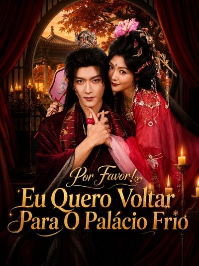 Por Favor! Eu Quero Voltar para o Palácio Frio