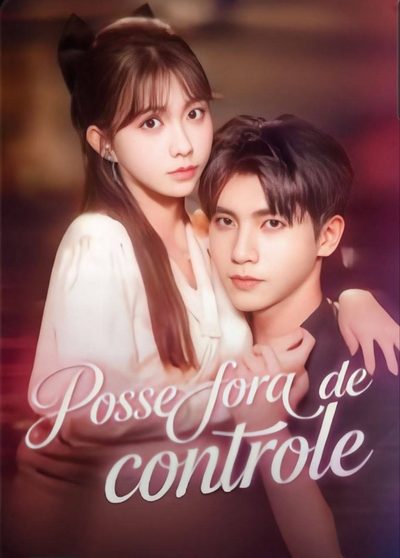 Posse Fora de Controle