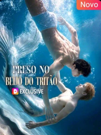 Preso no Beijo do Tritão