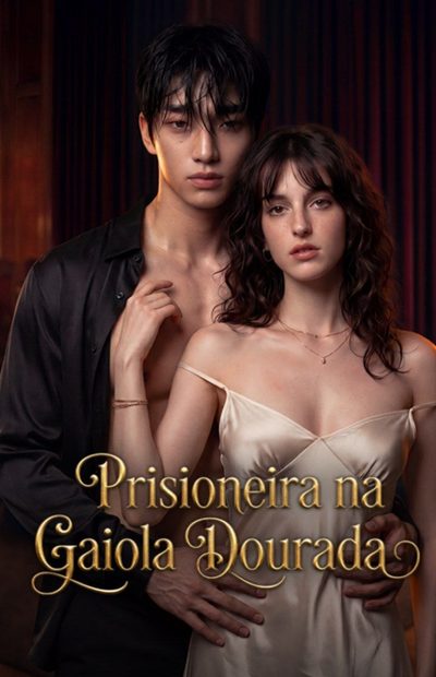 Prisioneira na Gaiola Dourada Legendado