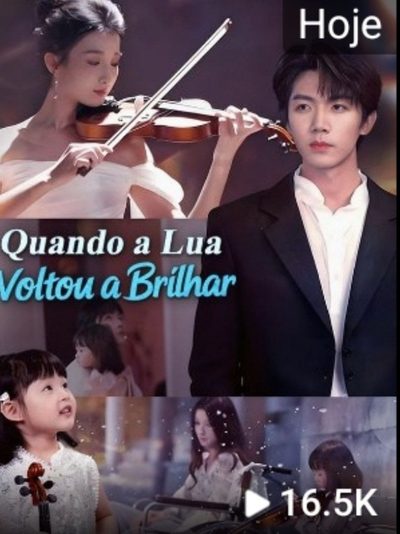 Quando a Lua Voltou a Brilhar Legendado