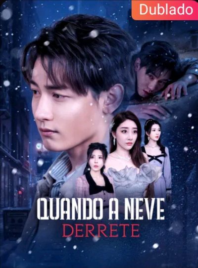 Quando a Neve Derrete - Dublado