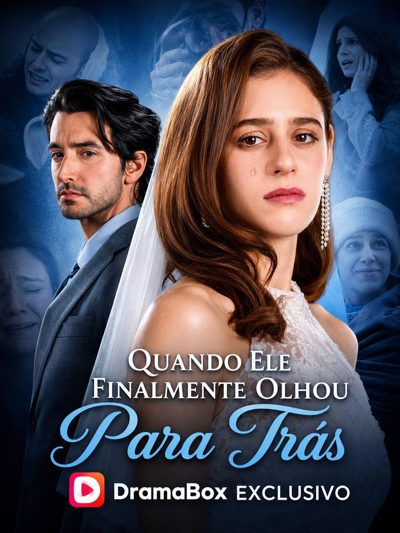 Quando Ele Finalmente Olhou para Trás