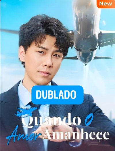 Quando o Amor Amanhece (dublado)