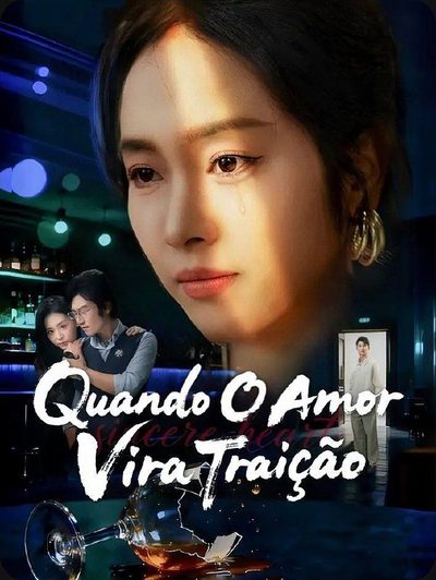 Quando o Amor Vira Traição Dublado