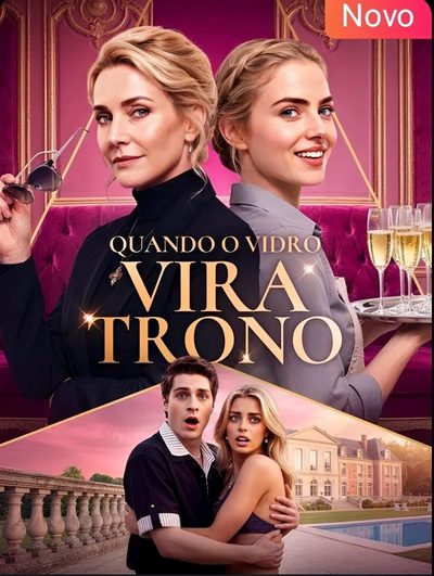 🩷 Quando o Vidro Vira Trono