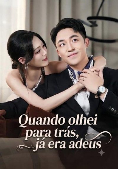 Quando Olhei para Trás, Já Era Adeus