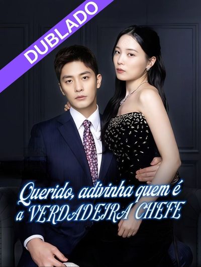 Querido, Adivinha Quem É a Verdadeira Chefe? Dublado