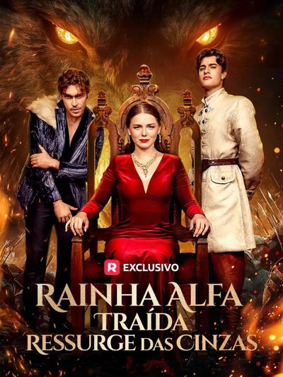 Rainha Alfa Traída Ressurge das Cinzas Dublado