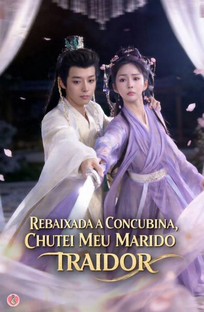Rebaixada a Concubina, Chutei Meu Marido Traidor